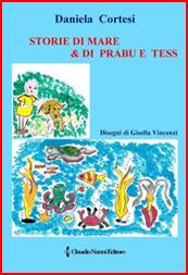 Descrizione: Descrizione: Descrizione: Descrizione: Descrizione: Descrizione: Descrizione: Descrizione: Descrizione: Descrizione: Descrizione: Descrizione: Descrizione: Descrizione: Descrizione: Descrizione: Descrizione: Descrizione: Descrizione: Descrizione: Descrizione: Descrizione: Cortesi_Daniela_Storie di Mare & di Prabu e Tess_dicembre_2016