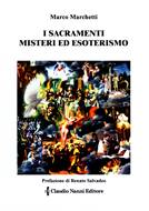 130_Settembre_2016_Marchetti_Marco_''I_sacramenti_misteri_ed_esoterismo''