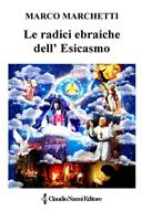 140 - Gennaio 2017 - Marchetti Marco - Le radici ebraiche dell'Esicasmo