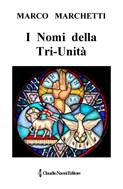 170 - marchettimarco_inomidellatri-unita - ottobre_2018